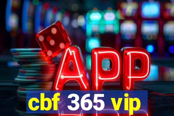 cbf 365 vip